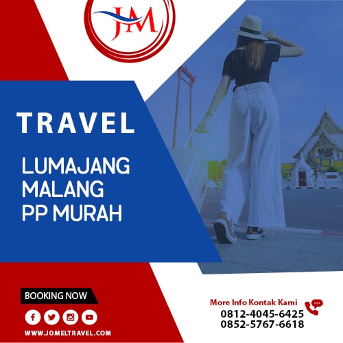 Travel Lumajang-Malang PP Murah | Jomel Travel.com